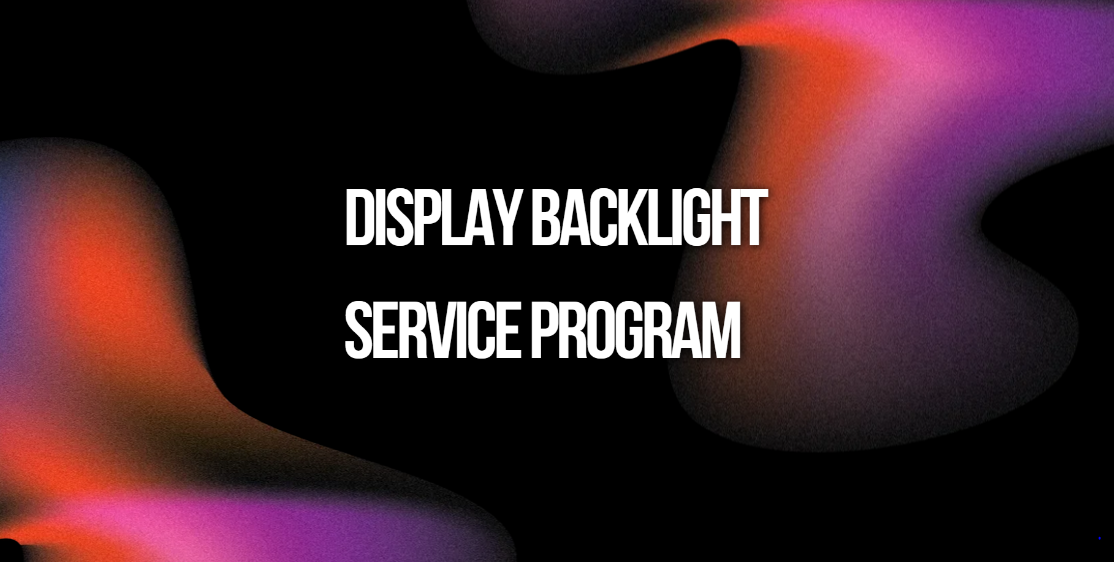 Display Backlight Service Program
